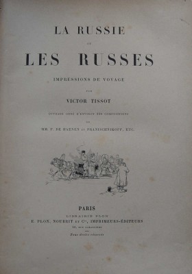 [Тиссо В. Россия и русские. Впечатления от путешествия Виктора Тиссо...]. [1893].